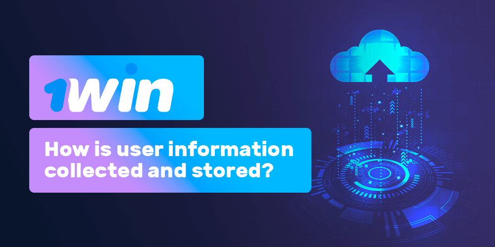 How is information collected and stored?