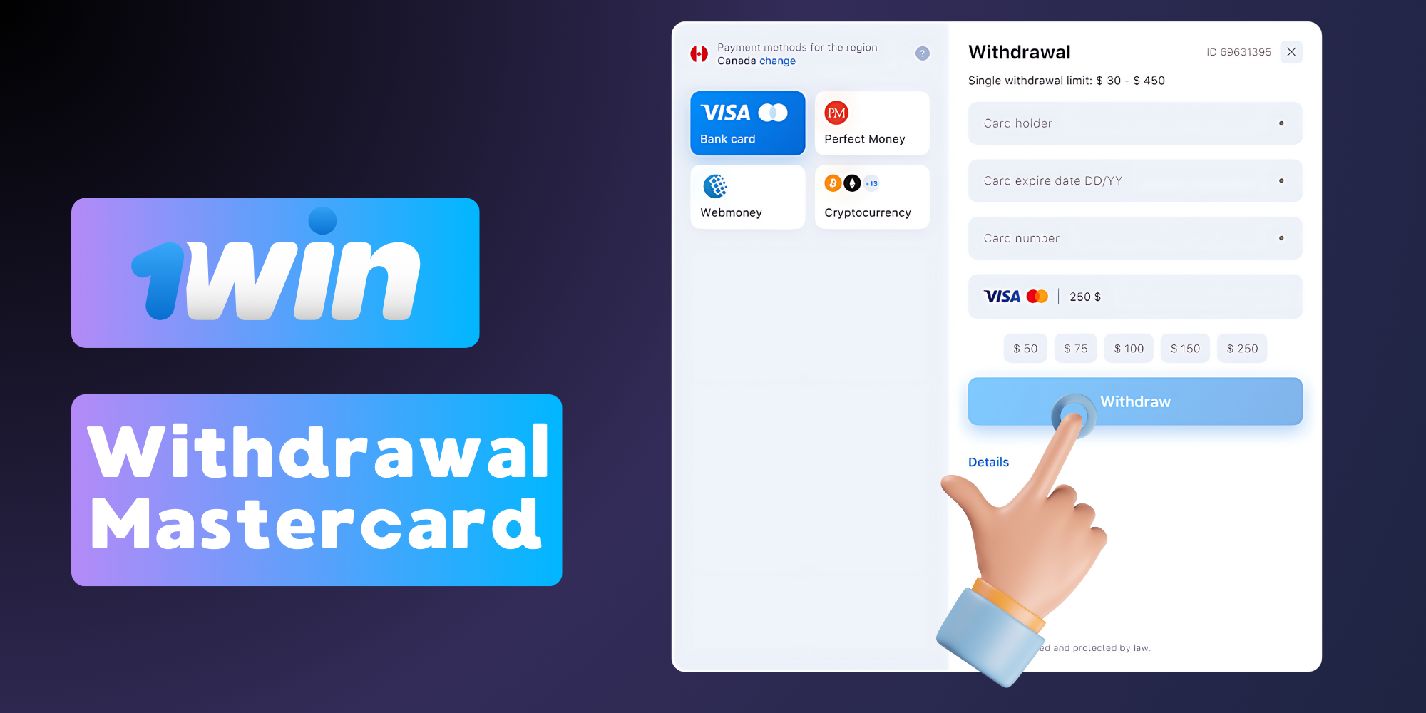 1win also offers withdrawals to Mastercard